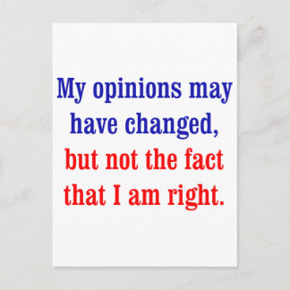 My opinions may have changed postcard