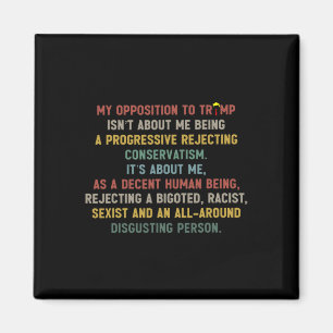 My Opposition To Trump Isn't About Me Being A Prog Magnet