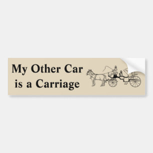 My Other Car is a Carriage Bumper Sticker