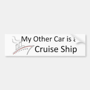 My Other Car is a Cruise Ship Bumper Sticker
