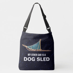 My Other Car Is A Dog Sled Crossbody Bag