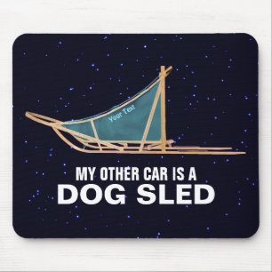 My Other Car Is A Dog Sled Mouse Mat