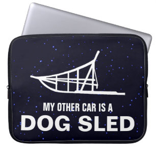 My Other Car Is A Dogsled Laptop Sleeve