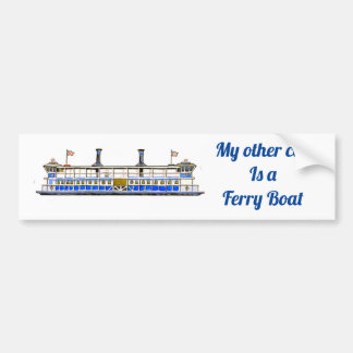 My other car is a Ferry Boat bumper sticker