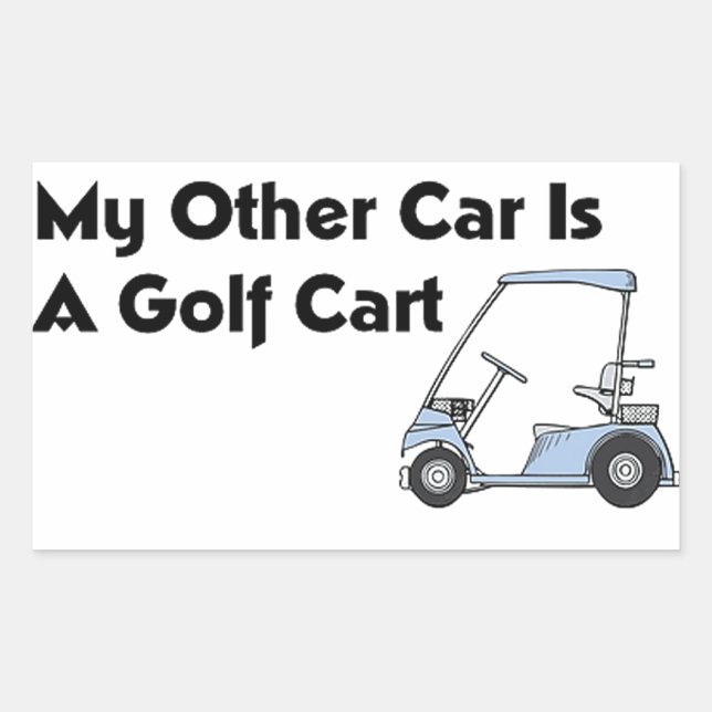 My Other Car is A Golf Cart Rectangular Sticker (Front)