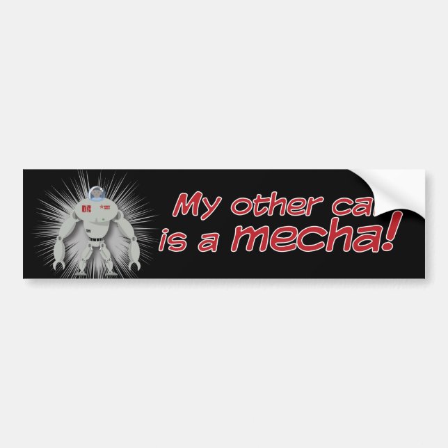 My other car is a Mecha! Bumper Sticker (Front)