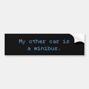 My Other Car Is A Minibus Bumper Sticker