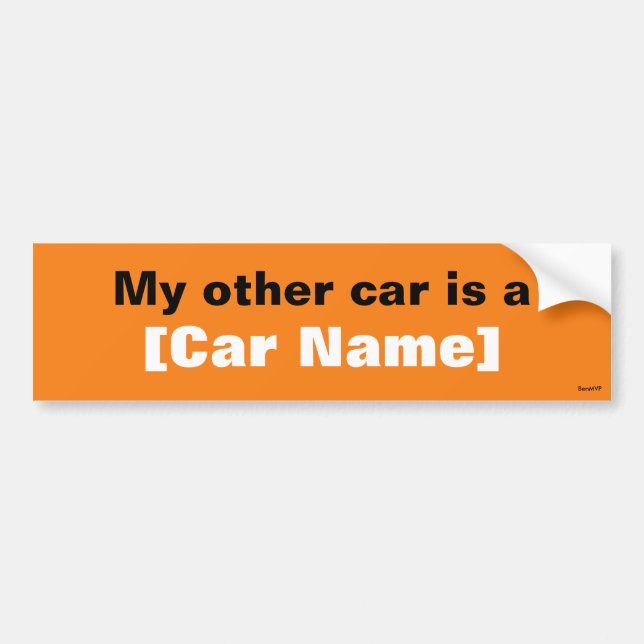 My other car is a... (Orange) Bumper Sticker (Front)