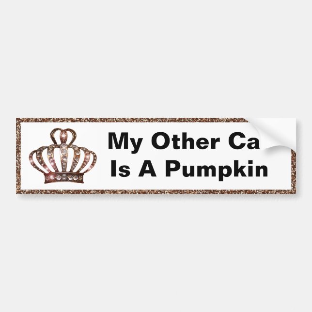 "My Other Car Is A Pumpkin" bumper stickers (Front)