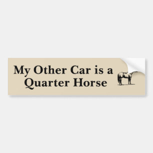 My Other Car is a Quarter Horse Bumper Sticker
