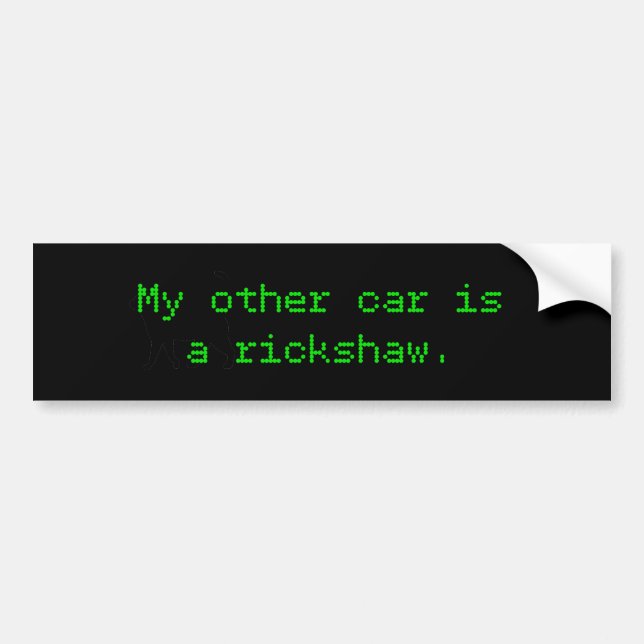 My Other Car Is A Rickshaw Bumper Sticker (Front)