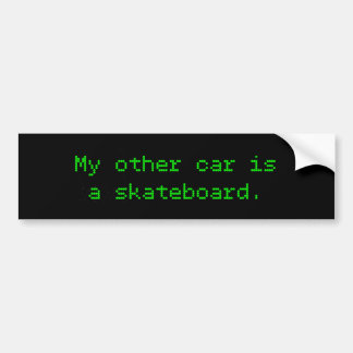 My Other Car Is A Skateboard Bumper Sticker