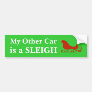 My Other Car Is A Sleigh Bumper Sticker
