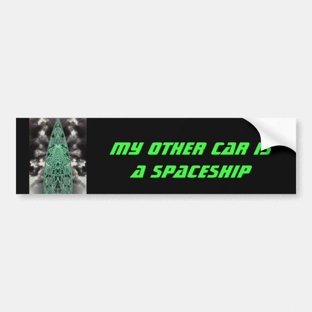 My Other Car Is A Spaceship Bumper Sticker (Front)