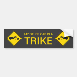 My Other Car Is A Trike! Bumper Sticker