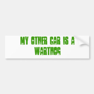 My other car is a warthog bumper sticker