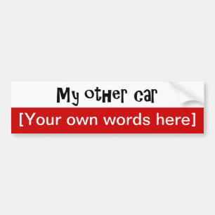 my-other-car-template bumper sticker