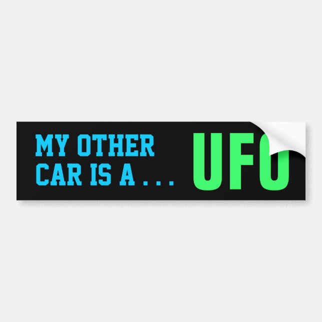 MY OTHER CAR - UFO bumper sticker (Front)