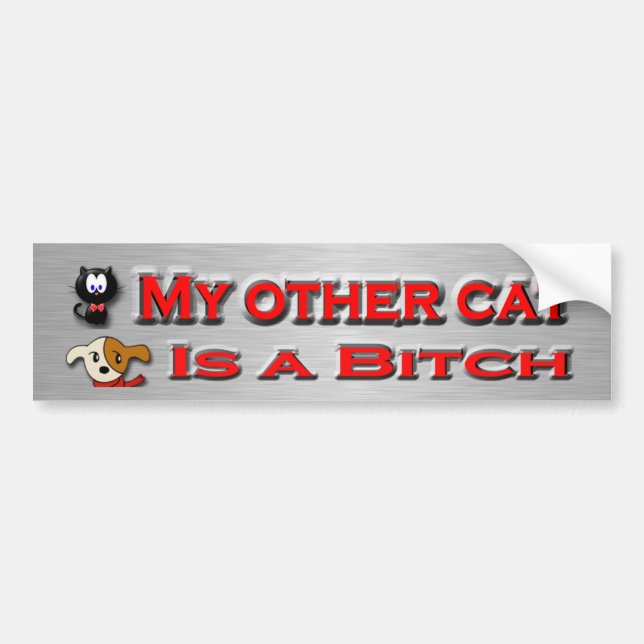 My Other Cat... Bumper Sticker (Front)