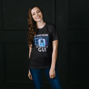 My Other Costume is a GUI.b T-Shirt