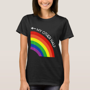 My Other Half Gay Couple Rainbow Pride Cool LGBT A T-Shirt