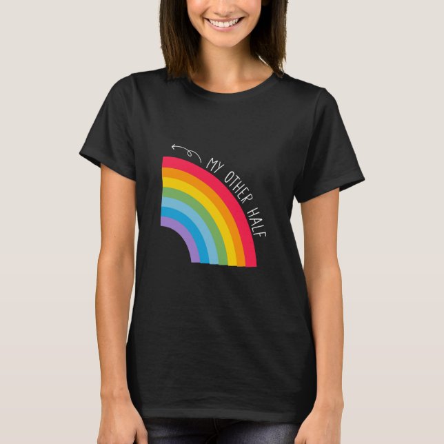 My Other Half Gay Couple Rainbow Pride Cool LGBT  T-Shirt (Front)