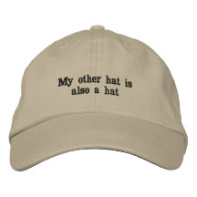 My other hat Embroidered Hat