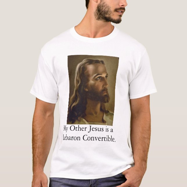 My Other Jesus is a Lebaron Convertible T-Shirt (Front)