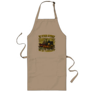 My Other Kitchen Is In Tuscany Long Apron