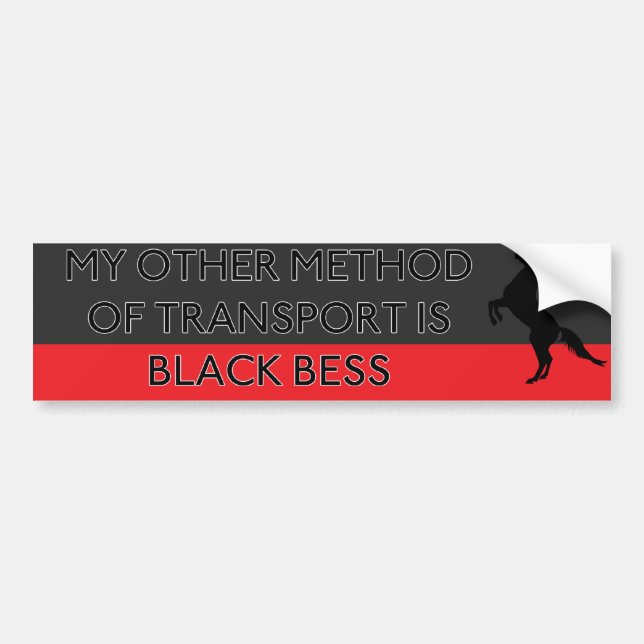 My Other Method of Transport is Black Bess Bumper Sticker (Front)