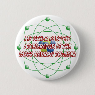 My other particle accelerator badge