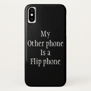 My other phone is a flip phone funny quote black Case-Mate iPhone case