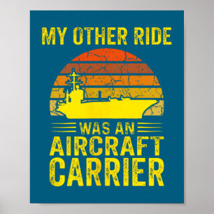My Other Ride Aircraft Carrier Navy Poster