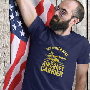 My Other Ride Aircraft Carrier Navy Veteran Tee