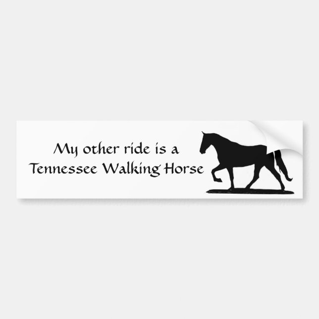 My other ride is a Tennessee Walking Horse Bumper Sticker (Front)