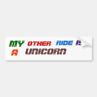 MY, OTHER, RIDE, IS, A, UNICORN BUMPER STICKER