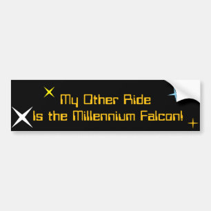 My other ride is the Millennium Falcon Bumper Sticker