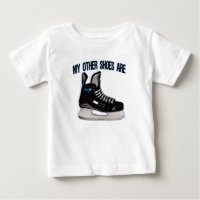 'My Other Shoes Are Skates'