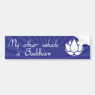 My Other Vehicle Is Buddhism (Blue) Bumper Sticker