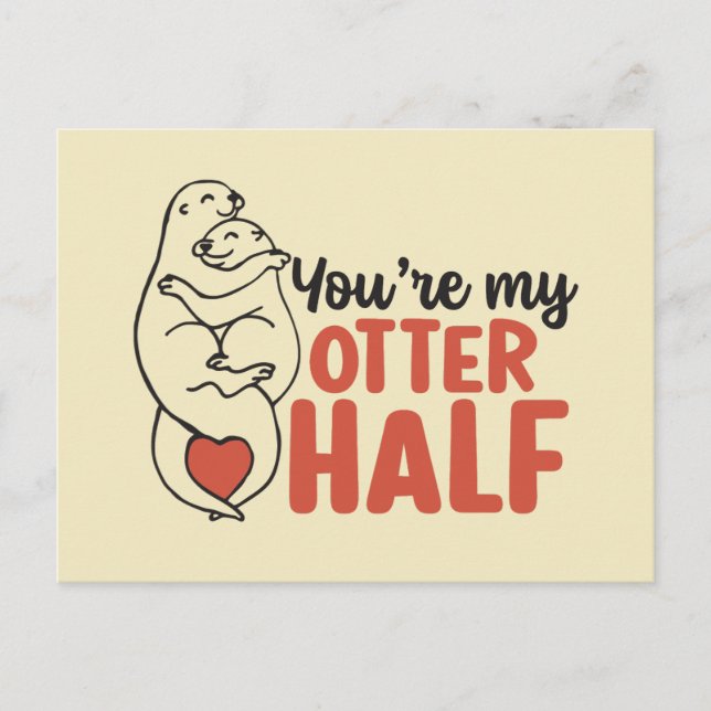 My Otter Half Love Pun Funny Valentine's Day Postcard (Front)