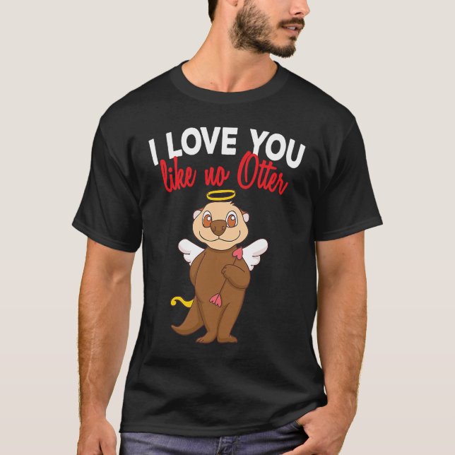 My Otter Is My Valentine Sea Otters Cupid Valentin T-Shirt (Front)
