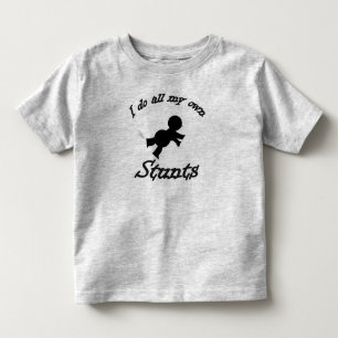 my own stunts toddler T-Shirt