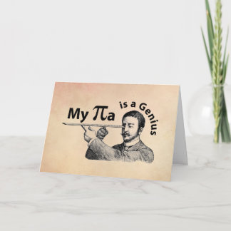 My Pa is a Genius Card