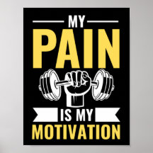 My Pain Is My Motivation, Gym Inspirational Quotes