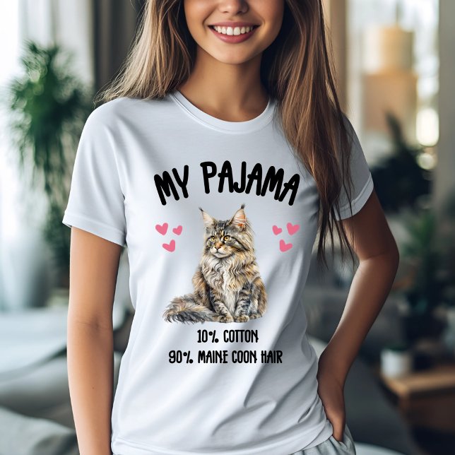 My Pajama: 10% Cotton, 90% Maine Coon Hair T-Shirt (Creator Uploaded)