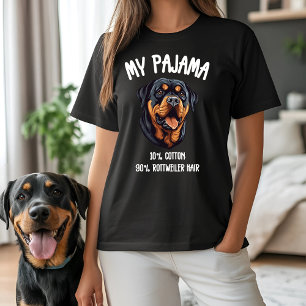 My Pajama - 10% Cotton, 90% Rottweiler Hair T-Shirt