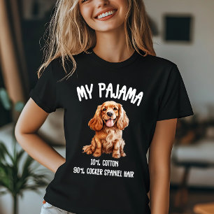 My Pajama Cocker Spaniel T-Shirt