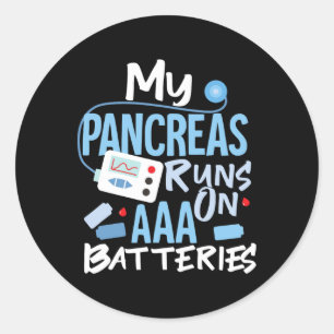 My Pancreas Runs On Aaa Batteries Type 1 Diabetes Classic Round Sticker