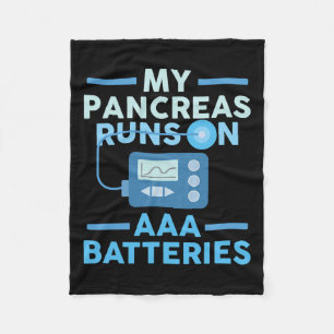 My Pancreas Runs On Aaa Batteries Type 1 Diabetes  Fleece Blanket