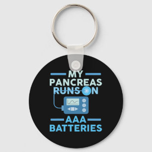 My Pancreas Runs On AAA Batteries Type 1 Diabetes  Key Ring